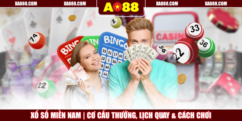 Xổ Số Miền Nam | Cơ Cấu Thưởng, Lịch Quay & Cách Chơi